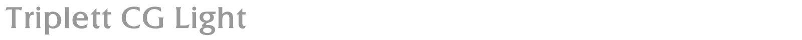 Triplett CG Light font preview